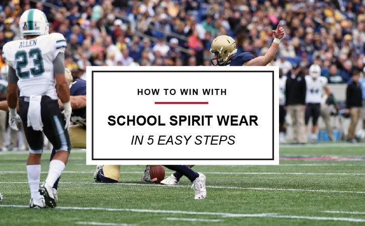 How to Win With School Spirit Wear in 5 Easy Steps